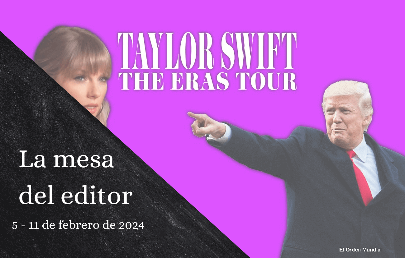 Los mejores temas de la semana: Taylor Swift vs. Trump, tractoradas en Europa