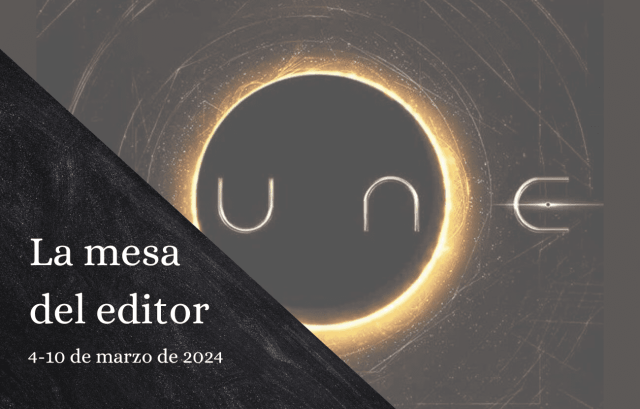 Lo mejor de la semana: 11M, Dune, guerra en Europa
