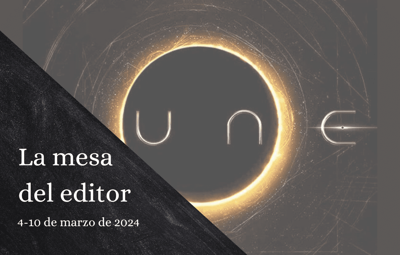 Lo mejor de la semana: 11M, Dune, guerra en Europa