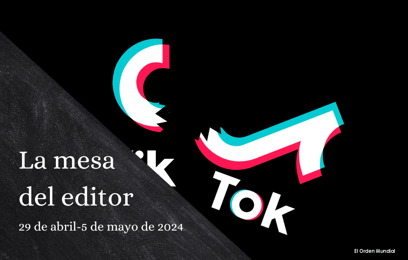 Destacados de la semana: prohibición de TikTok, hegemonía del dólar