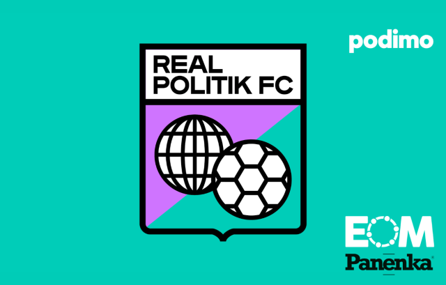 EOM estrena ‘Real Politik FC’, un nuevo pódcast para analizar la geopolítica a través del fútbol