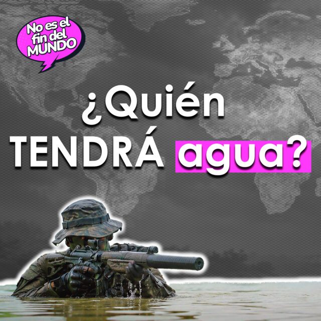 La guerra por el agua: el recurso imprescindible